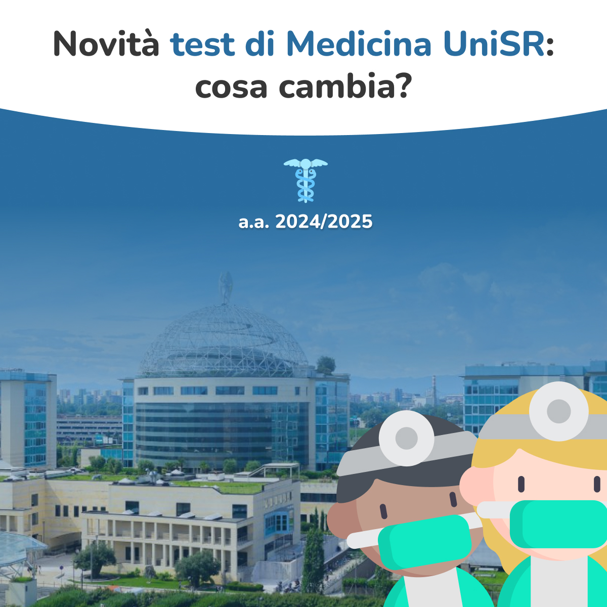 Novità test di Medicina UniSR 2024/2025 - blog notes thefaculty
