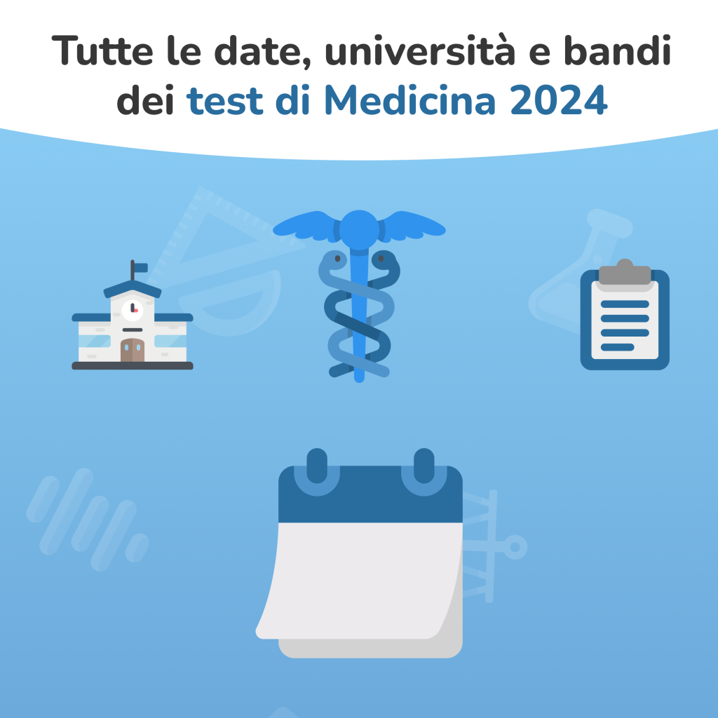 Test di Medicina 2024 tutte le università, bandi, date