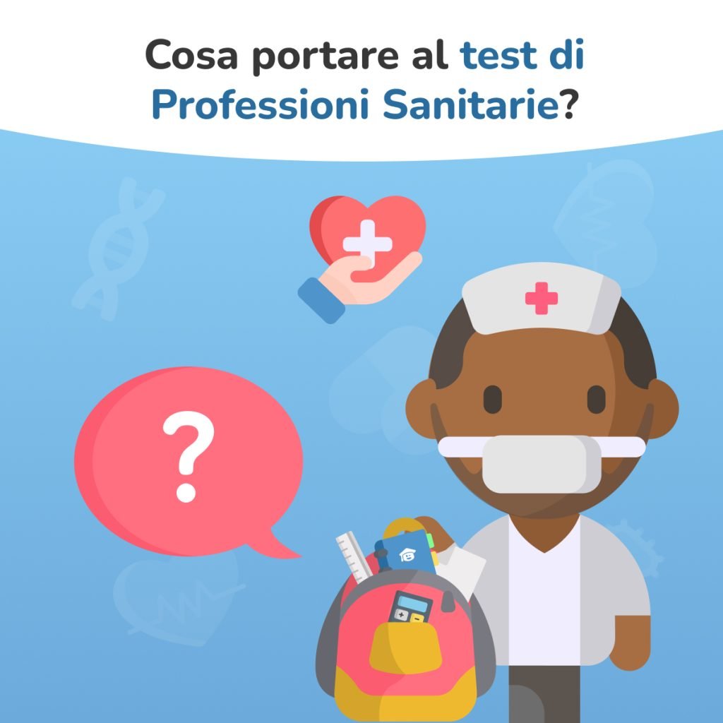 cosa portare al test di professioni sanitarie 2024