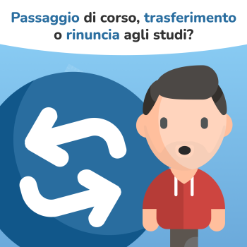 passaggio di corso trasferimento o rinuncia agli studi